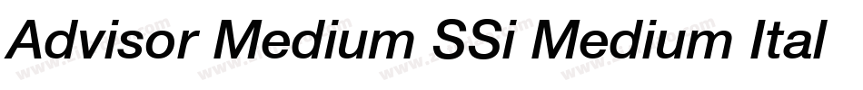 Advisor Medium SSi Medium Italic字体转换